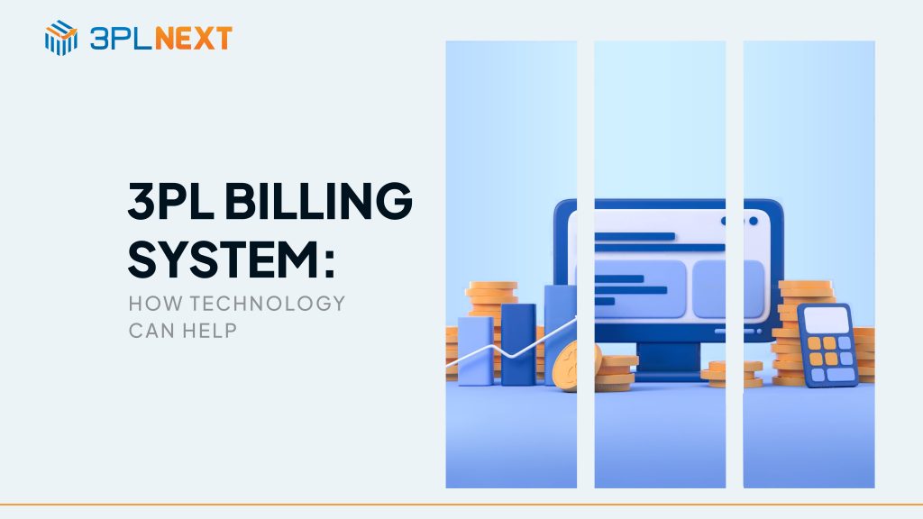 3PL Billing System: How Technology Can Help